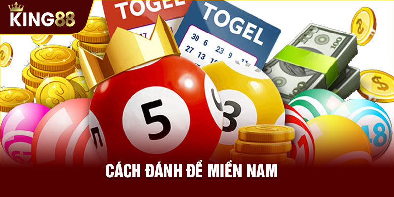 Cách đánh đề miền nam king88 thumb