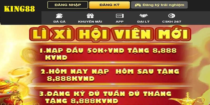 Khuyến mãi King88 cho tân binh 