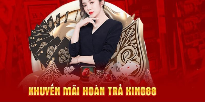 Các khuyến mãi King88 cho thành viên thân thiết 